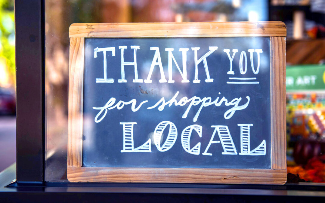 Help Support Your Local Economy By Supporting Local Businesses