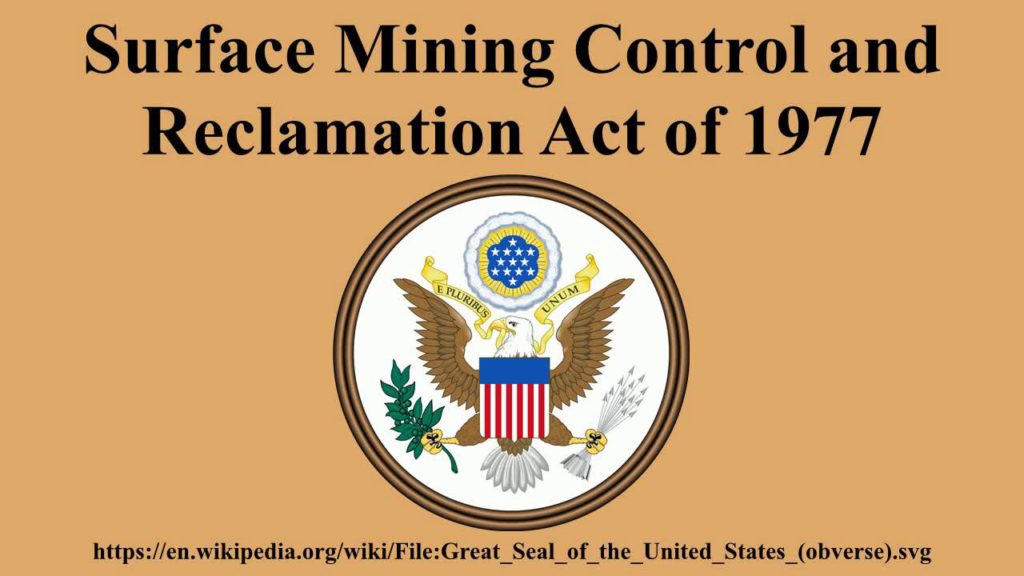 Surface Mining Control and Reclamation Act of 1977